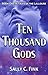 Ten Thousand Gods: Book One in Tales of the Lalloure