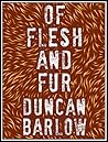 Of Flesh and Fur