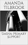 Dasha: Primary Support