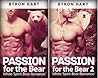 Passion for the Bear: Combo Deal (Volume 1 & 2): White Spirit Bear Romance (Bear Shifter) (Paranormal Romance) (Suspense) (Steamy Romance) Passion for the Bear: Combo Deal (Volume 1 & 2): White Spirit Bear Romance (Bear Shifter) (Paranormal Romance) (Suspense) (Steamy Romance)