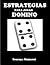 Estrategias para jugar dominó: A jugar bien y a ganar! (Spanish Edition)