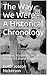The Way We Were A Historica...