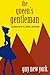 The Queen's Gentleman: A dashing tale of sex, murder, and intrigue (Whiskytown Book 1)