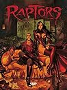 Raptors - Volume 1 by Jean Dufaux