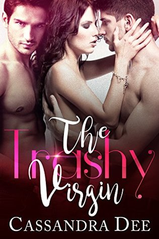 The Trashy Virgin (Kindle Edition)