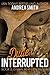 Dude, Interrupted (G-Man, Next Generation, #2)