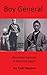 Boy General: Becoming Samurai in Wartime Japan