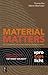 Material Matters by Thomas Rau