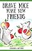 Bedtime Stories: Brave Mice Make New Friends (Books for Kids, preschool, ages 3-5, ages 4-8, ages 6-8) (Children Books, Kids Books, Books for Toddlers, ... Readers,Early Readers Book 3)