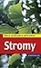 Stromy - Nový průvodce přír...