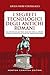 I segreti tecnologici degli antichi romani