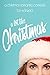 A Lot Like Christmas: A Christmas Romantic Comedy