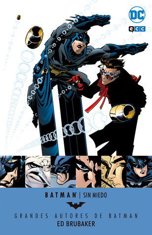 Batman: Sin miedo (Grandes autores de Batman: Ed Brubaker, #1)