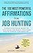 Affirmation | The 100 Most Powerful Affirmations for Job Hunt... by Jason Thomas