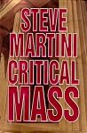 Critical Mass by Steve Martini