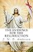 The Evidence for the Resurrection by J.N.D. Anderson