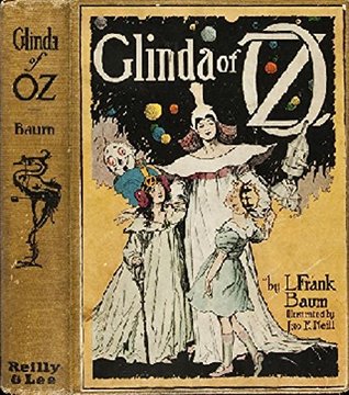 Glinda of Oz: 1920 (first) edition, illustrated