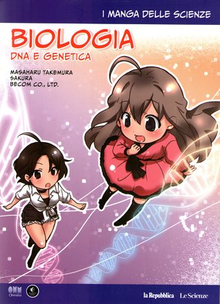 Biologia: DNA e genetica (I manga delle scienze, n.4)