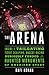 The Arena by Rafi Kohan