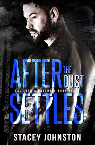 After the Dust Settles (California Dreaming #3)