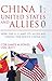 China 1- United States and Its Allies 0: How the United States and Its Allies are Losing the South China Sea