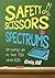 Safety Scissors to Spectrums: Growing up in the 70’s and 80’s