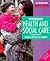 Intermediate GNVQ Health and Social Care by Neil Moonie