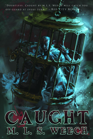 Caught (Book One of the Oneiros Log)
