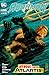 Aquaman 14: ¡Ataque contra Atlantis! (Aquaman Nuevo Universo DC, #14)