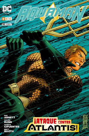 Aquaman 14: ¡Ataque contra Atlantis! (Aquaman Nuevo Universo DC, #14)