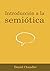 Introducción a la semiótica