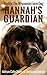 Hannah's Guardian: Buddy, The Wisconsin Farm Dog (American Farm Dogs in Wisconsin #1)