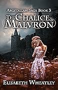 The Chalice of Malvron