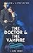 The Doctor & The Vampire