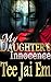 My Daughter's Innocence (My Husband Married my Daughter Book 3)