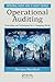 Operational Auditing: Principles and Techniques for a Changing World (Security, Audit and Leadership Series Book 11)