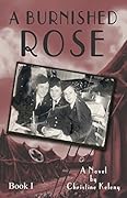 A Burnished Rose: Book I