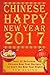 Chinese Happy New Year 2017: Over 25 Delicious Chinese New Year Recipes to Start the New Year Right!