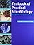 Textbook Of Practical Microbiology by Subhash Chandra Parija