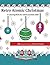 Retro Atomic Christmas Coloring Book - A Coloring Book for Adults and Kids Alike: A perfect coloring book to enjoy with the family during the Christmas Holidays. (Retro Coloring Books)