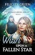 Wish Upon a Fallen Star