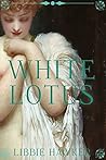White Lotus by Libbie Hawker