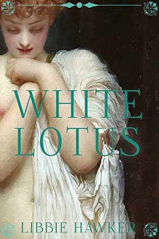 White Lotus (White Lotus Trilogy #1)