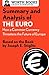 Summary and Analysis of The Euro: How a Common Currency Threatens the Future of Europe: Based on the Book by Joseph E. Stiglitz