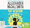 The Woman Who Walked in Sunshine by Alexander McCall Smith