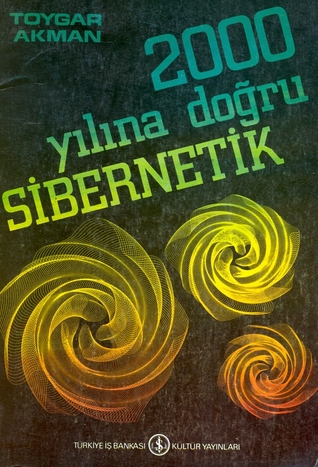 2000 Yılına Doğru Sibernetik