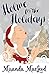 Holme for the Holidays (Americans Abroad, #2)