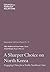 A Sharper Choice on North K...