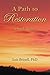 A Path to Restoration: A Study Guide