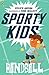 Sporty Kids: Handball!: Han...